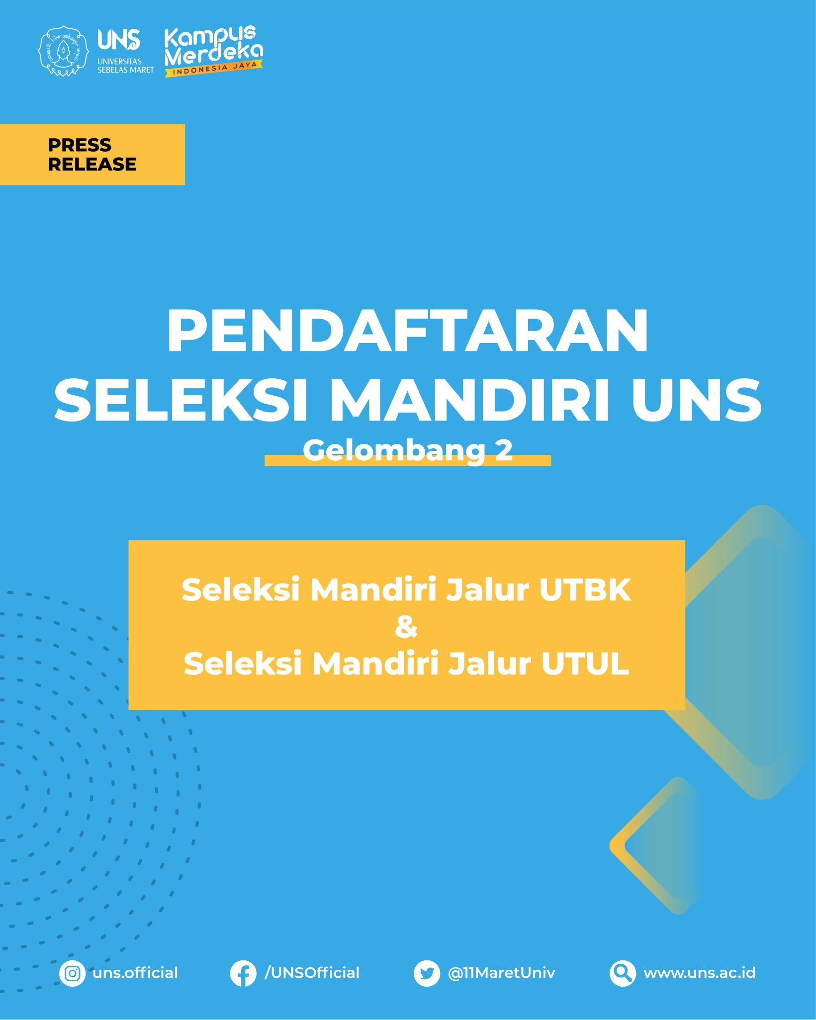 Uns Official On Twitter Pressrelease Uns Buka Jalur Mandiri Sarjana Gelombang Kedua Simak Berita Selengkapnya Di Https T Co Sdtu1x4k5o Uns Universitassebelasmaret Https T Co W2bhw3uibc Twitter