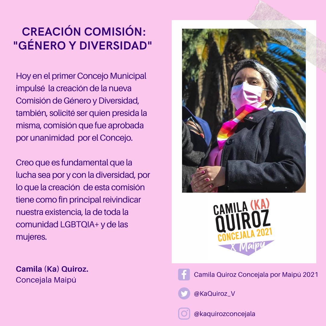KaQuiroz_V's tweet photo. ✅En este 1er Concejo municipal se me ratificó como presidenta de la Comisión de Género y Diversidad y también de la Comisión de Cultura. 
🏳️‍🌈 Junto a @bladymir_ estaremos trabajando en conjunto con el fin de  institucionalizar un trabajo que promocione la equidad. #maipu #LGBT https://t.co/A5WTeUW5SR