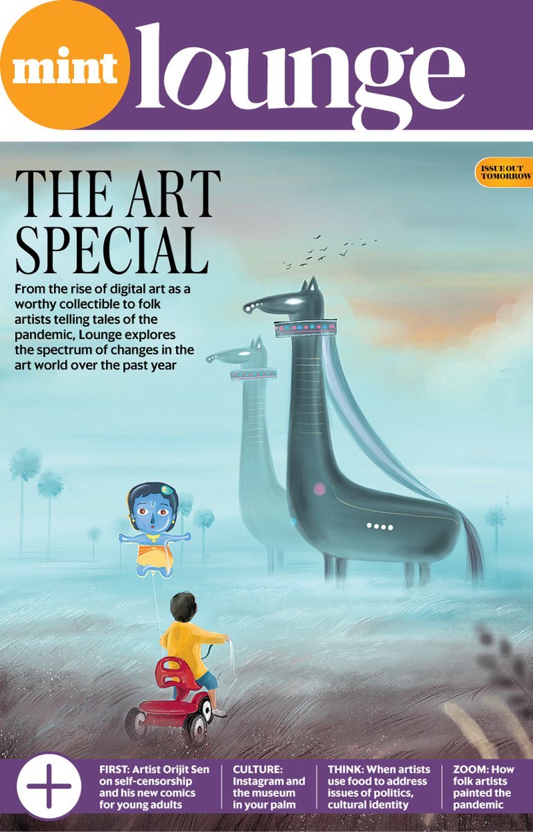 Mint_Lounge's tweet image. #IssueOutTomorrow #ArtSpecial From the rise of digital art as a collectible to folk artists telling tales of the pandemic, Lounge explores the spectrum of changes in the art world over the past year
