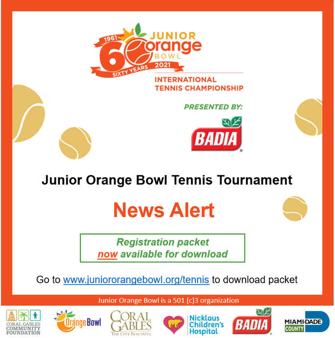 THE 62ND EDITION JUNIOR ORANGE BOWL INTERNATIONAL TENNIS CHAMPIONSHIPS  RETURNS TO MIAMI: AN ACCLAIMED SHOWCASE OF JUNIOR TENNIS EXCELLENCE