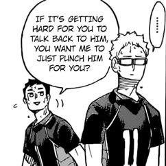 Method of Insults but Kurodai

Kuroo: Get /schooled/ (provokes then insults directly but on a higher, indirect level)

Daichi: God made me a peacemaker but I will throw hands if I need to (I'm 40 percent through kicking your ass) 
