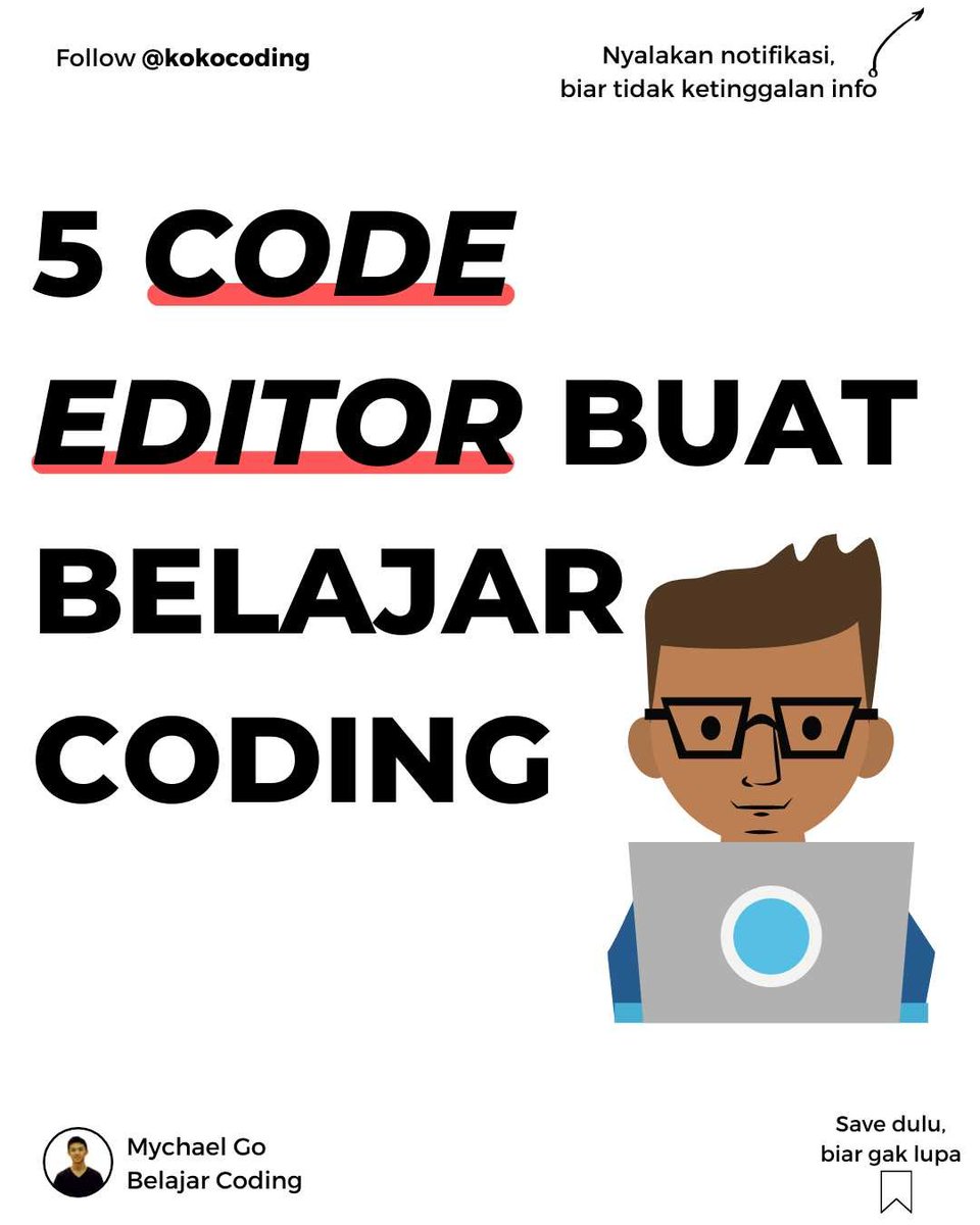 mychaelgo's tweet image. instagram.com/p/CQzxZeTBDuW/ 
🧑🏼‍💻 5 Code editor buat belajar coding
-
1. Visual studio code
2. Sublime text
3. Notepad++
4. Atom
5. Brackets
-
Follow kokocoding
Follow kokocoding
Follow kokocoding
-
#makinpahamcoding #programmingindonesia #ngoding #belajarngoding