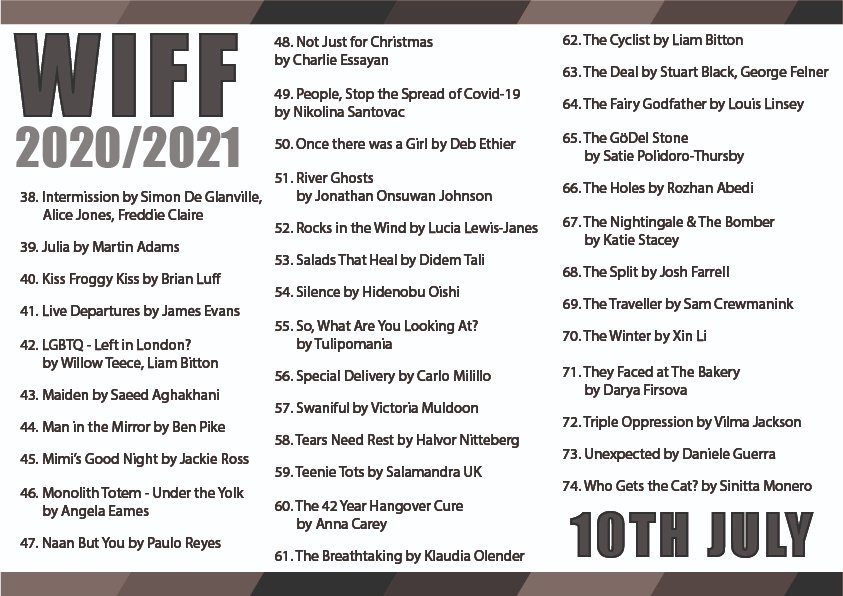 We are proud to announce our Walthamstow International Film Festival programme for 2021.
Films shown alphabetically on 10th July.
Design Credit:LMS
Programme Print <a href="/WMBigLocal/">WM Big Local</a> 
#film #festival #walthamstow #emergingtalent #community #creativeindustries