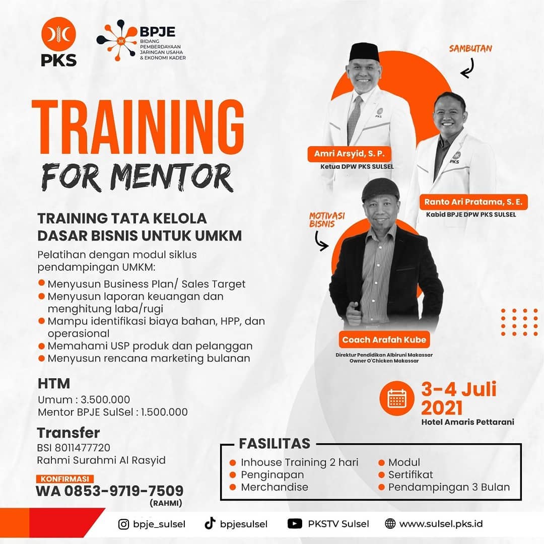 TRAINING TATA KELOLA DASAR BISNIS UNTUK UMKM
KHUSUS MENTOR BPJE SULSEL
Fase Pendaftaran
21-27 Juni 2021

Fase Training
3-4 Juli 2021
Hotel Amaris Hertasning Makassar

Fasilitas :
Inhouse Training 2 hari

<a href="/pks/">PK Shiu</a>.sulsel @bpje_pks

#mentorbpje #mentorinspiratif #bpje #pks