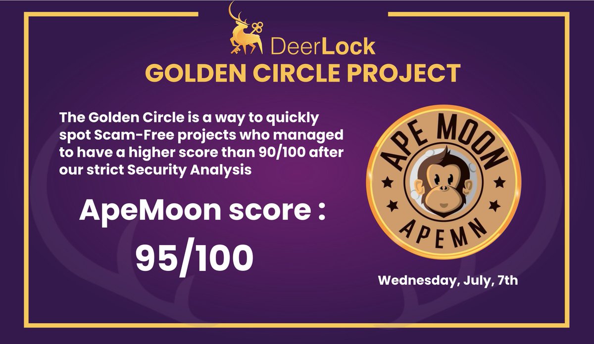 DeerLock_'s tweet photo. ✨We are very proud to support such promising and secure projects as @ApeMoonToken  🐵
With a score of 95/100, @ApeMoonToken  can now carry the DeerLock Golden Circle on their logo. https://t.co/xXU5cD4xIH