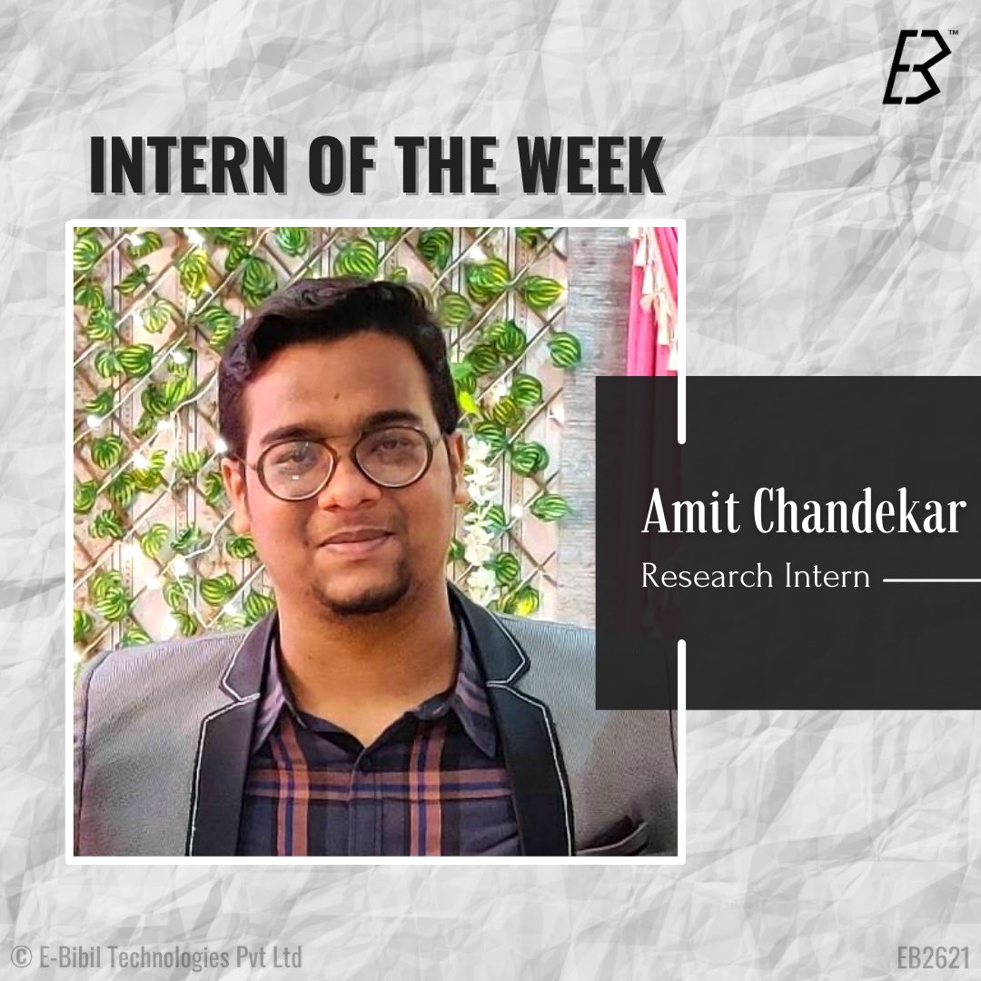 EBibil_official's tweet photo. E-Bibil’s Intern of the Week: Amit Chandekar. Our interns invariably go beyond the surface to transform our thoughts into actions with their core research skills.

#research #intern #management #leadership #learning #innovate #career #future #edtech #startup #business #technology https://t.co/l1KEiqc1Oc