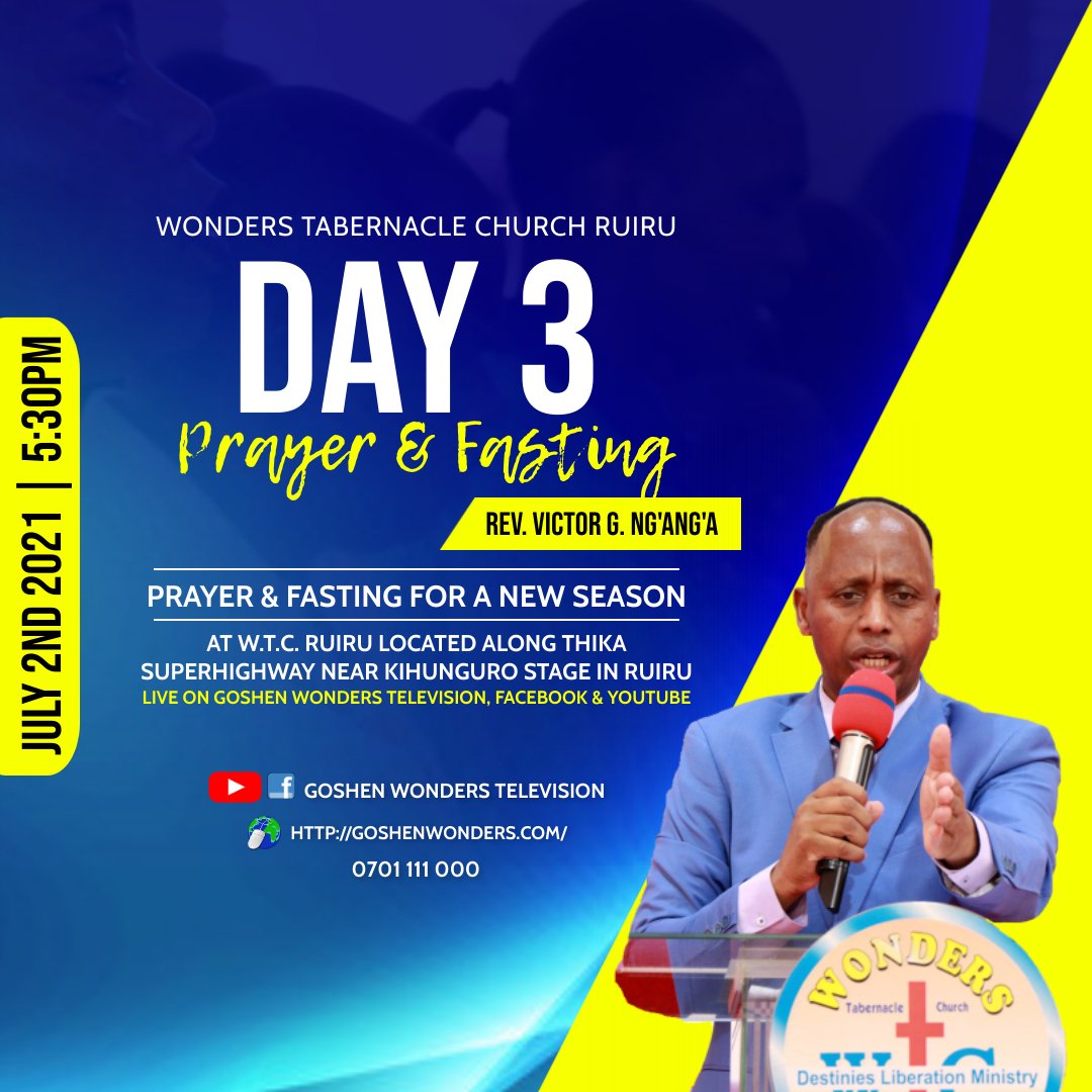 WTC_Kenya's tweet photo. Join us today at Wonders Tabernacle Church Ruiru as we climax three days Prayer and Fasting for a new season 

#NewSeason
#PrayerAndFasting 
#July https://t.co/mCgIsZWQvU