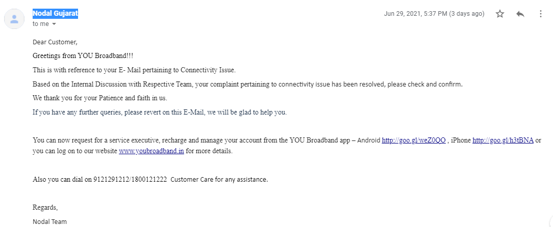 mitulsp_'s tweet photo. @youbroadband  This mail received from Nodal Gujarat. But still my problem is not resolved. After receiving mail I replied them still issue there, however no response till today. https://t.co/4zlLxoPk9w