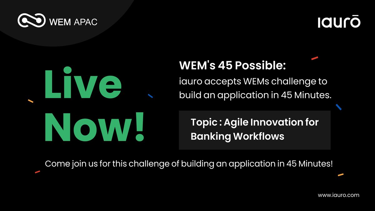 iauro's tweet photo. Live now! Join us for the @ApacWem's #45possible challenge of building an application in 45 minutes.
Topic - #Agile #Innovation for #Banking Workflows
Webinar Link - https://t.co/P7zAeeySf4
#iauro #wemapac #webinar #digitaltransformation #banking #fintech #bankingservices https://t.co/nQbPEX1kZk