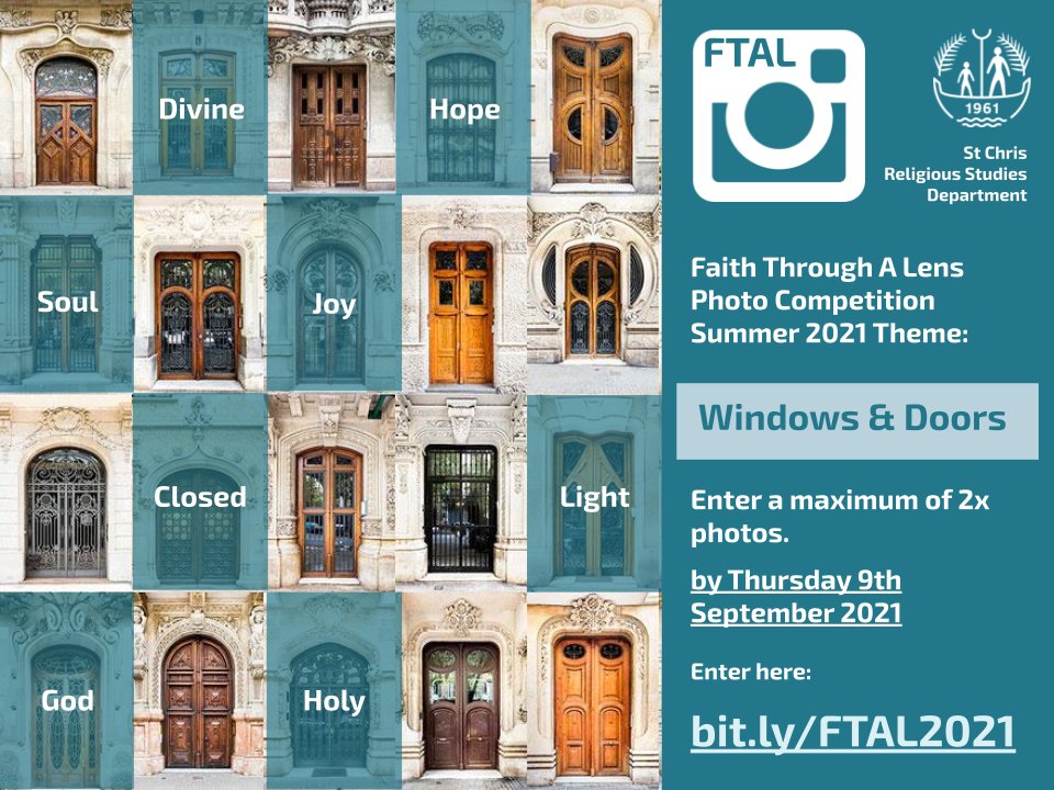 Helenboyle's tweet photo. The RE department @StChrisSnr are excited how staff and students will interpret this Summer's 'Faith through a lens' photography competition. Theme: Windows and doors #windowsanddoors #FTAL #photography #Faitharoundus #Spirituality #religioninlife #RE https://t.co/DGLANXkfI0