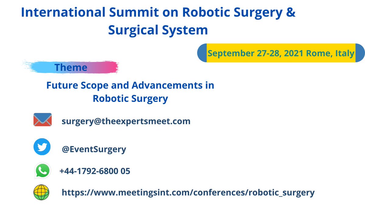 MeetingsInt's tweet photo. Submit your abstracts and start registering for the International Summit on #RoboticSurgery &amp; #SurgicalSystem will be held during #September 27-28, 2021 in #Rome, #Italy.
W: https://t.co/wTYDkWYPWt
#RoboticSurgery #OrthopaedicSurgery #Neurosurgery https://t.co/TFgRDihlaL