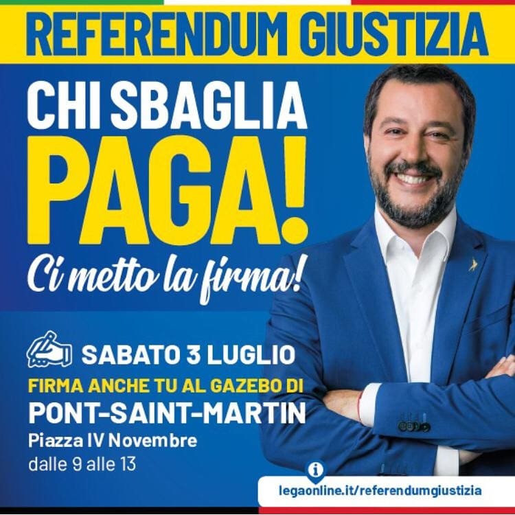 LegaVda's tweet photo. CHI SBAGLIA PAGA, STOP CORRENTI, GIUSTIZIA VELOCE, TRASPARENTE, GIUSTA.
✍️ Vieni a firmare i 6 referendum #referendumgiustizia #vieniafirmare
📌 SABATO 3 LUGLIO SIAMO A:
👉🏻 AOSTA, place des Franchises dalle 8.30 alle 18.30
👉🏻 PONT-SAINT-MARTIN, piazza IV Novembre dalle 9 alle 13 https://t.co/mqgvzPFQA1