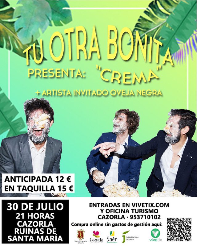 cazorlavuela's tweet photo. 🎙VERANO MUSICAL EN CAZORLA: ‼️Tu Otra Bonita EN CONCIERTO‼️

🎸Explosión de rumba, pop y rock para el próximo 30 DE JULIO A LAS 21 HORAS EN LAS RUINAS DE SANTA MARÍA.

🎫Venta de entradas: https://t.co/xaxjlXXlcI y en Oficina Municipal de Turismo Cazorla
#CazorlaViveTuAventura https://t.co/dXoWDx7z06
