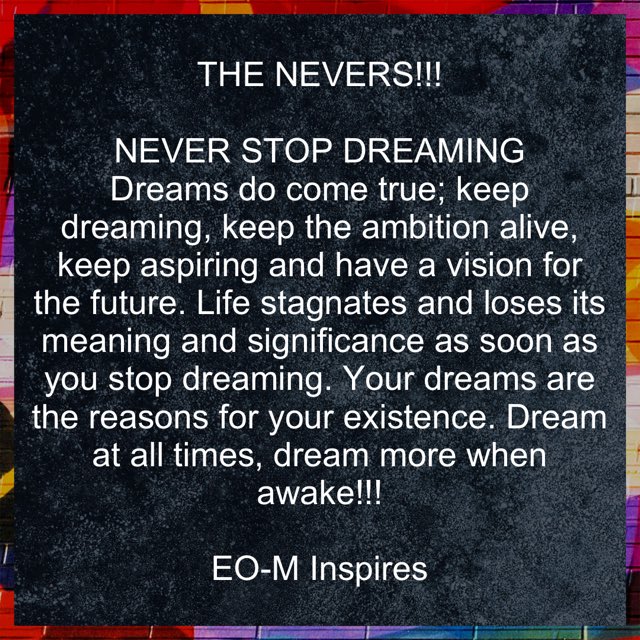 dontaker5's tweet photo. NEVER STOP DREAMING
Dreams are the reasons for living. Keep dreaming!!!
#thenevers #never #neverstopdreaming #keepdreaming #keeptheambitionalive #keepaspiring #haveavision https://t.co/nuUoRIEnIm