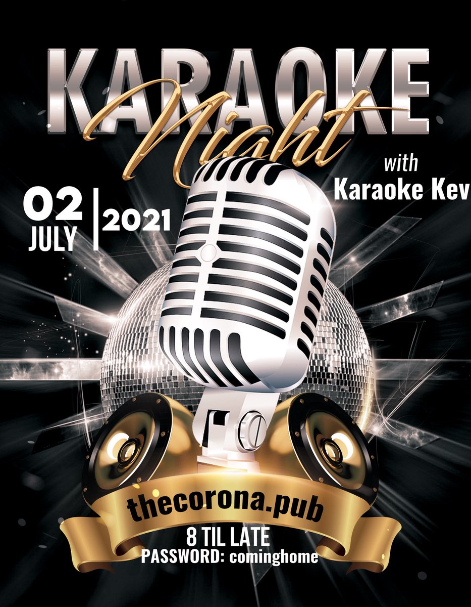 KaraokeKev's tweet photo. ♪♫♫♪ KARAOKE TONIGHT FRIDAY 2nd JULY 2021 ♪♫♫♪

8pm - Late @ The Corona

Password: cominghome

Everyone is welcome, young or old, whether you know me or not, come along, join in &amp; have a laugh! Song, chat &amp; music!

Cheers, see you there!
https://t.co/Zg6NZMeA5j https://t.co/8XVYL4NeU0