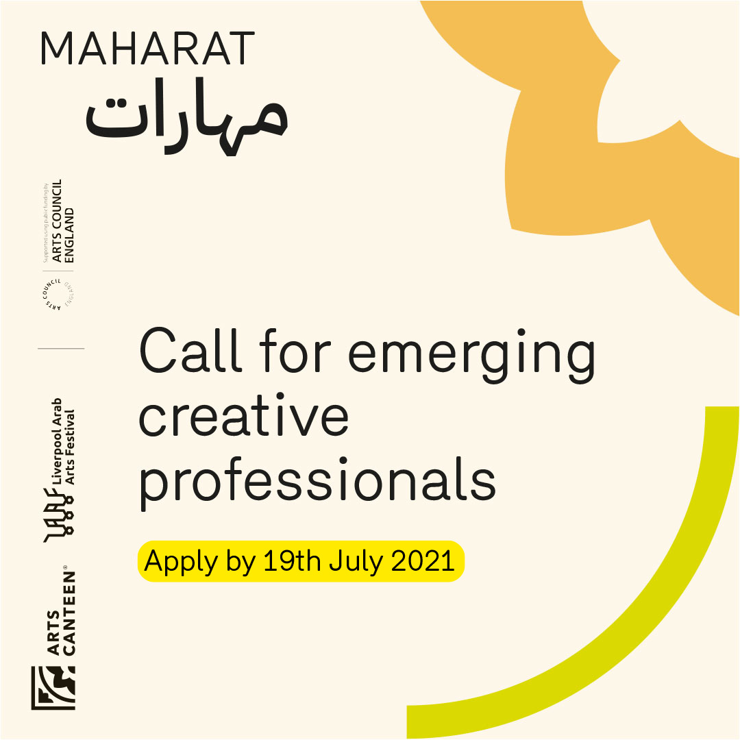 Marahat – Call for Emerging Creative Professionals 🖌🎨

<a href="/ArtsCanteen/">Arts Canteen</a> &amp; <a href="/arabicartsfest/">Liverpool Arab Arts Festival</a> are delighted to open applications  for the first edition of Maharat, our development programme for emerging creative professionals

Find out more &amp; apply by 19 July: 
artscanteen.com/2021/06/22/mar…