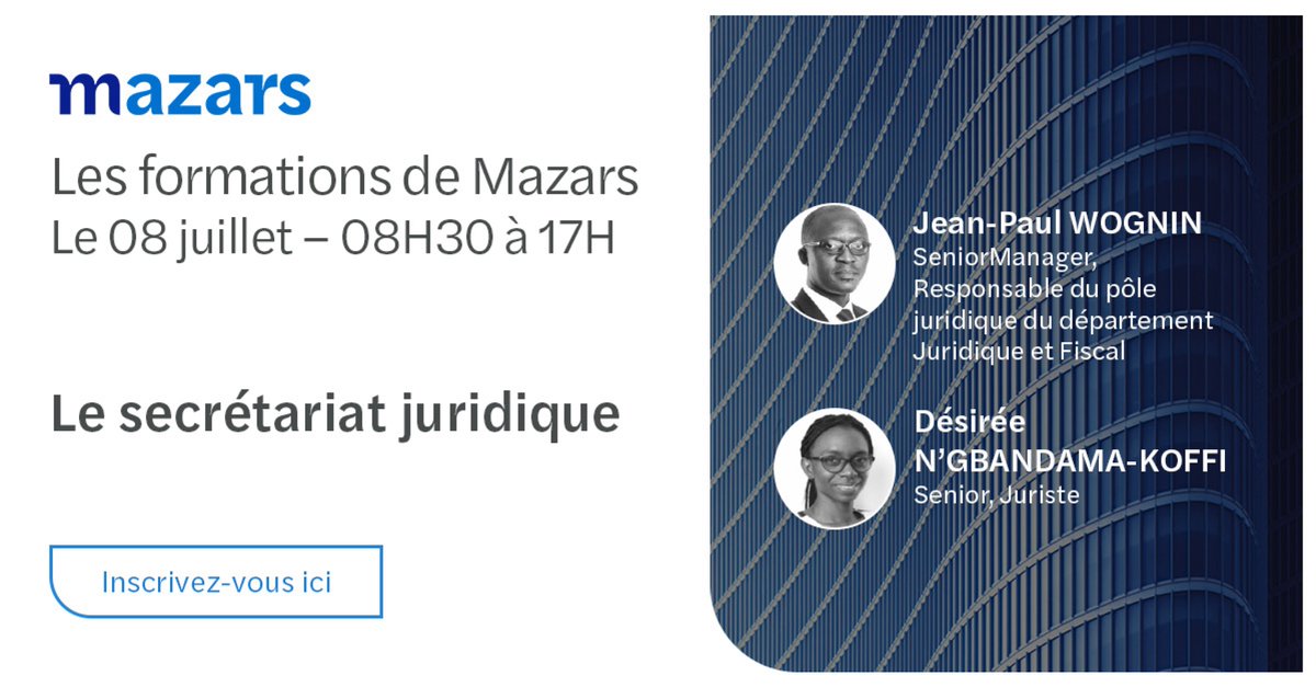 Mazars en Côte d’Ivoire organisele 08 juillet à Abidjan, une session de formation sur le  thème: Secrétariat juridique.

Délai d'inscription : 06 juillet 
Contact: Coralie ANGORA, formation@mazars.ci  
Formation payante
Lien d'inscription : forms.office.com/Pages/Response…