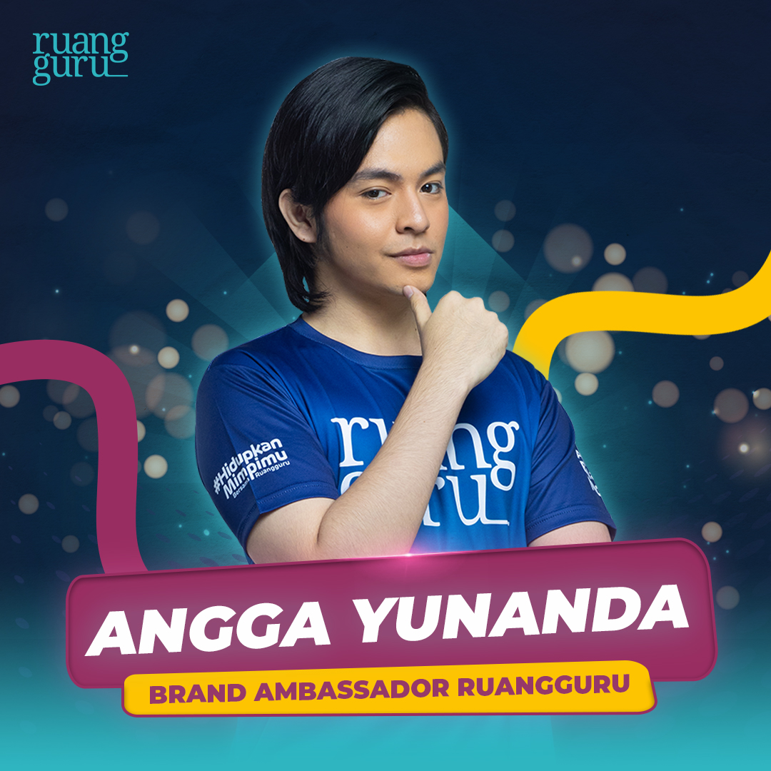 Biografi Profil Biodata Angga Yunanda - Brand Ambasador Ruang Guru