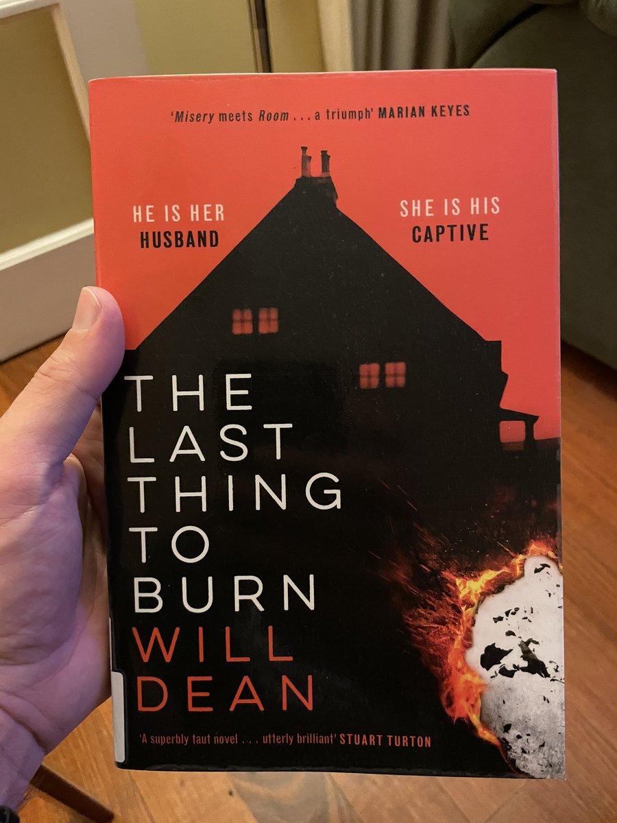 New day, new book; one that’s had many rave reviews and that I’ve been keen to read for some time now. It’s #TheLastThingToBurn by @willrdean #2021Reads
