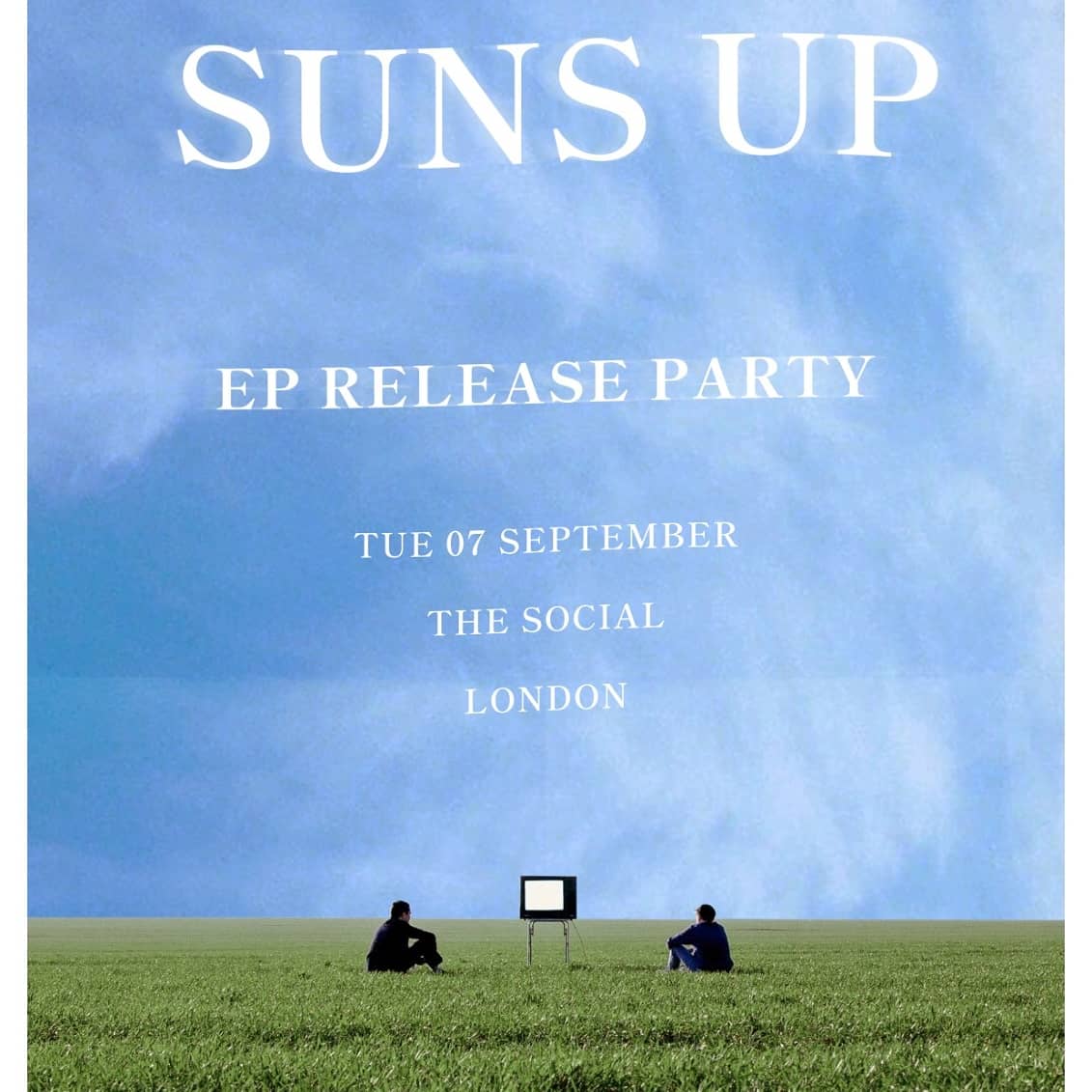 Suns Up (@sunsupband) on Twitter photo Stoked to announce our first live show in what feels like forever to celebrate the release of our upcoming EP 'Whatever Happened, It's Alright Now'.
7th September at <a href="/thesociallondon/">thesociallondon</a>
Ticket link in bio x Stoked to announce our first live show in what feels like forever to celebrate the release of our upcoming EP 'Whatever Happened, It's Alright Now'.
7th September at <a href="/thesociallondon/">thesociallondon</a>
Ticket link in bio x