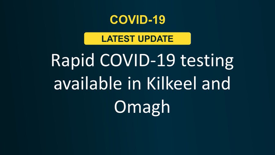 Rapid COVID-19 testing available in Kilkeel and Omagh