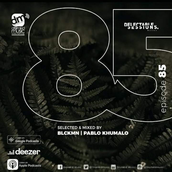 Greetings Fam!
Your favorite podcast is back again with another exciting episode of #DelectableSessionsOnline. This episode is carefully selected and curated by our very own <a href="/Pablo_Khumalo/">BE GOOD TO YOU!</a> and <a href="/BLCKMN_AT/">Mohau</a>