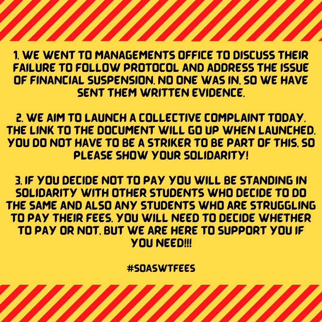 soaswtfees's tweet photo. Attention SOAS students! Many strikers have now been put into financial suspension. @SOAS has no right to do this before responding to individual students! See below our plan moving forward. Payment variation application if you're unable to pay your fees: https://t.co/svsNL0MMM0 https://t.co/oYYbTGdLWO