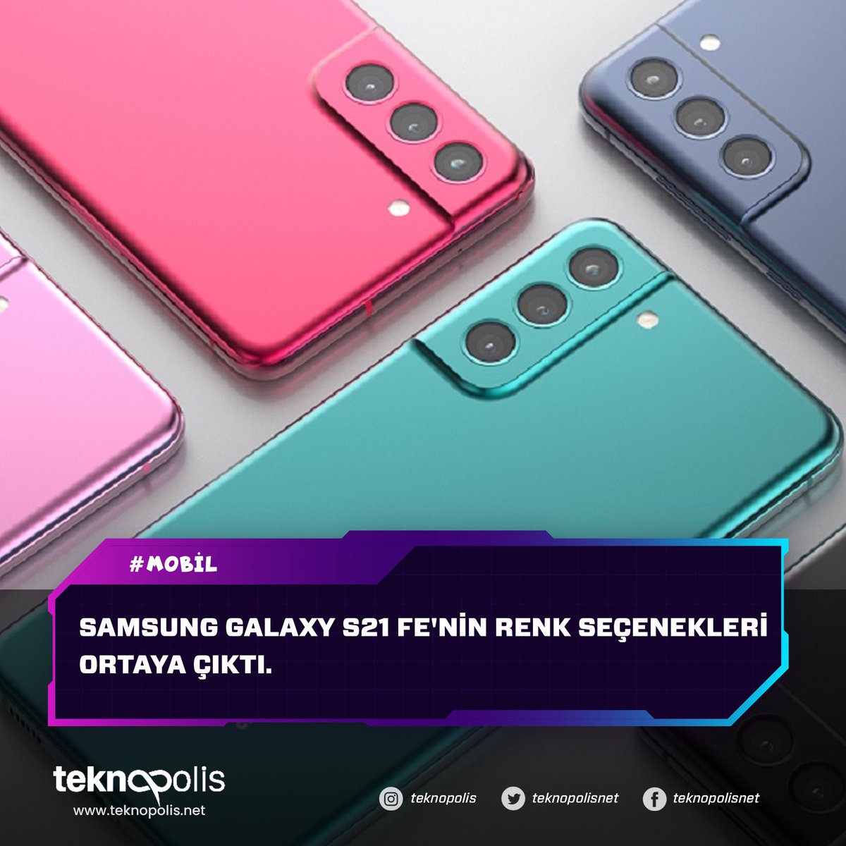 teknopolisnet's tweet photo. Ekim ayında duyurulacağı söylenen Samsung Galaxy S21 FE 5G'nin renk seçenekleri açığa çıktı. Samsung'un bir posterini sızdırmayı başaran kaynaklar, bu telefonun dört renk seçeneğine sahip olacağını gözler önüne serdi. Bu renkler mor, beyaz, siyah ve yeşil olarak karşımıza çıkıyor https://t.co/craKBGcRNO