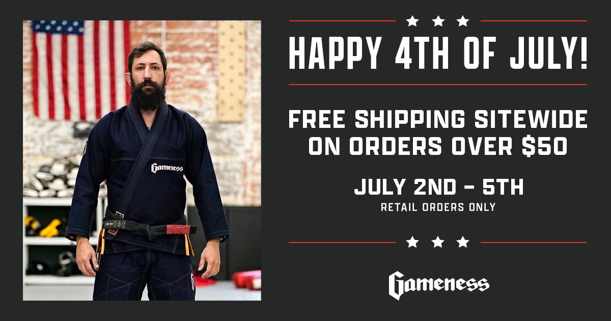 GamenessFightCo's tweet photo. Independence Day Weekend Special! 🎇
Enjoy Free Shipping sitewide on orders over $50.

#Gameness #TrainForLife #JiuJitsu https://t.co/xnRWrVVI7o