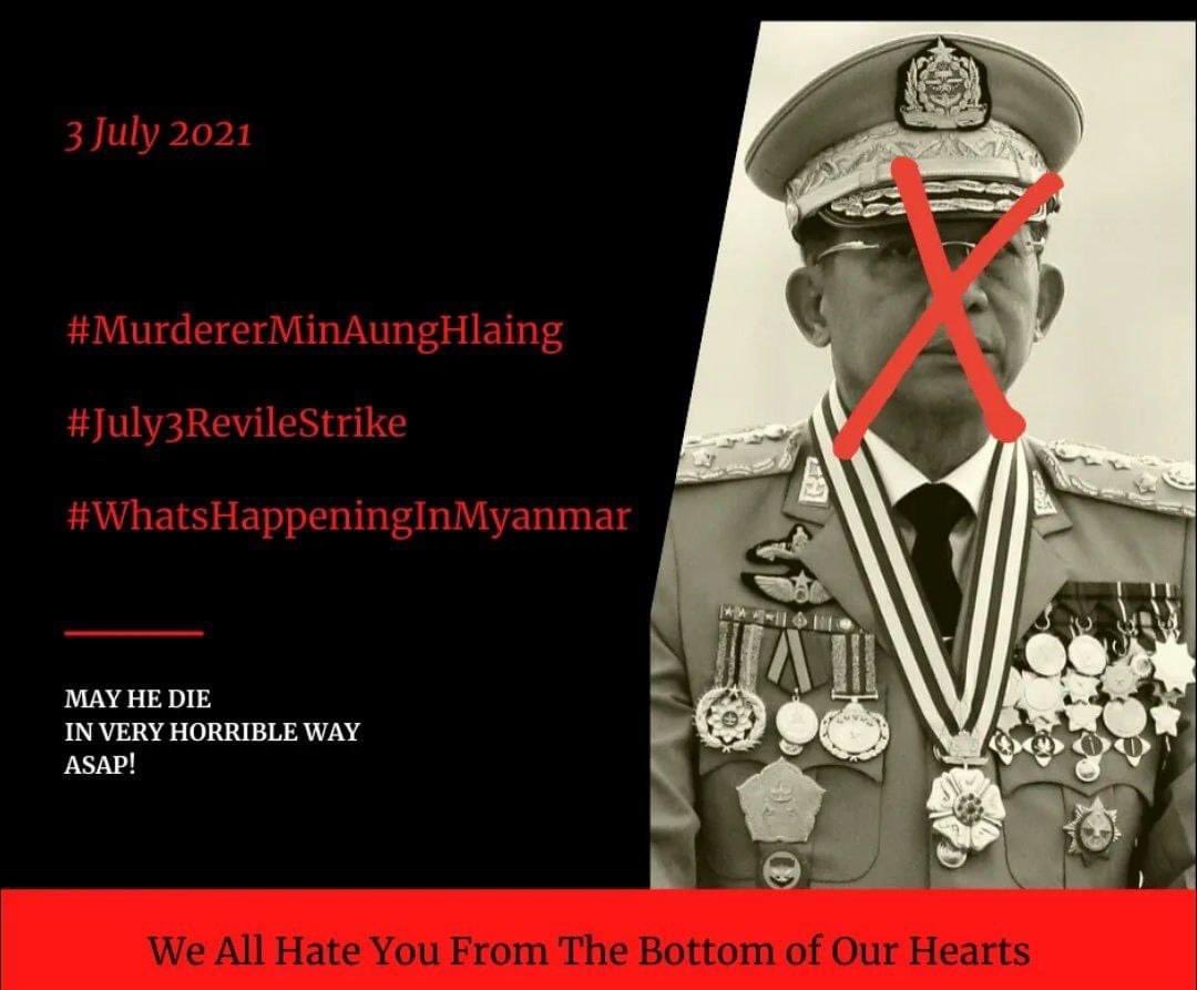 "Let the 65th anniversary of #MurdererMinAungHlaing be the day of his death". A curse from all of Burmese Civilians.We all hate this Culprit of Genocide from the button of our heart. Die as soon as possible for the peace of our country.
#WhatsHappeningInMyanmar
#July3RevileStrike