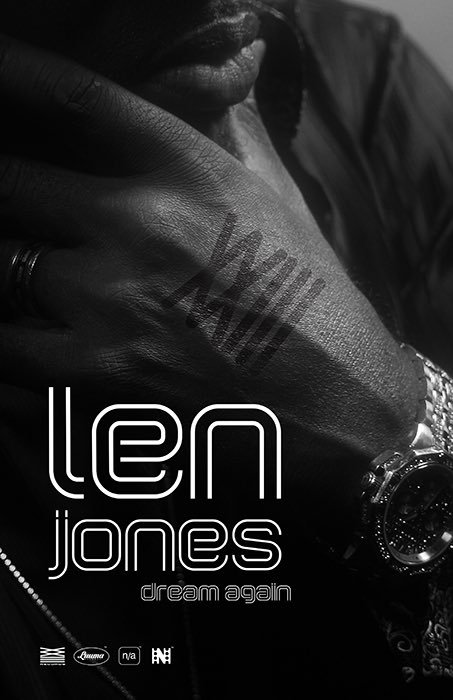 leapinlenjones's tweet photo. NEW MUSIC: Len Jones "Dream Again" / Available soon to all Digital Outlets / Executive Producer: Len Jones for XXIII Records / Artist Branding: [n/a] neal advertising. https://t.co/jiSoYw965Q