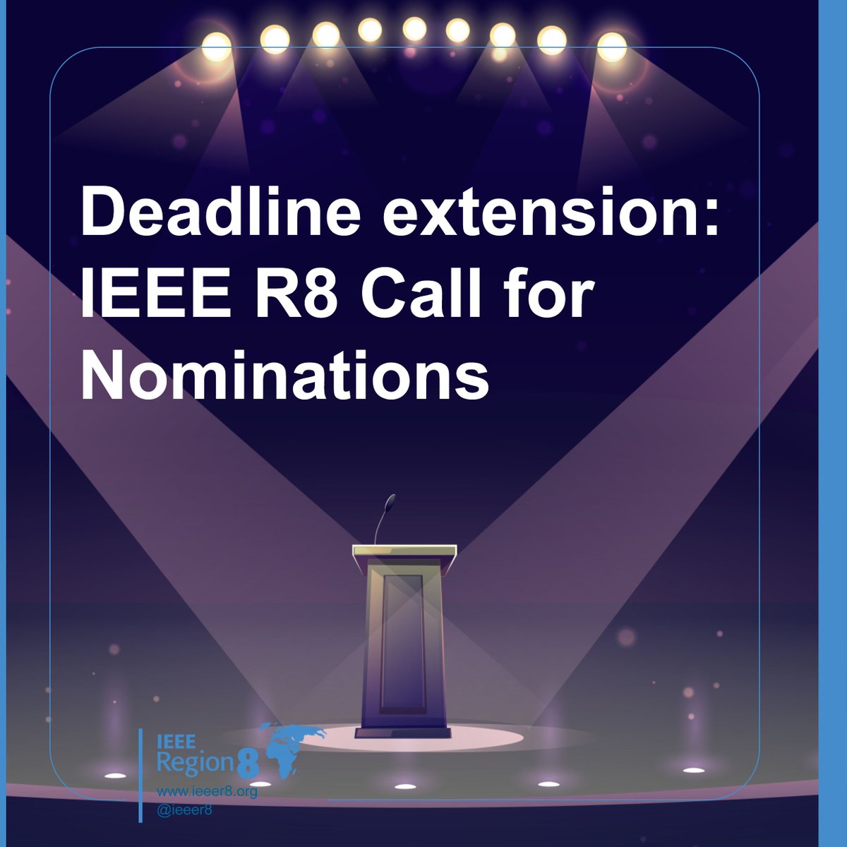 The scope of this eNotice is to inform you of the extension of the deadline to submit Nominations for the various R8 volunteer positions as detailed ieeer8.org/news/deadline-…, from June 30, 2021, to July 15, 2021.