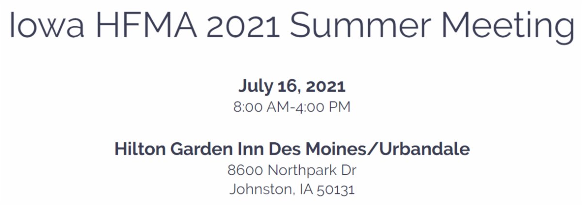 IAHFMA's tweet photo. Iowa HFMA Summer Meeting &amp; Networking Event https://t.co/hS5QYOgnhy https://t.co/Pby9edGvdq