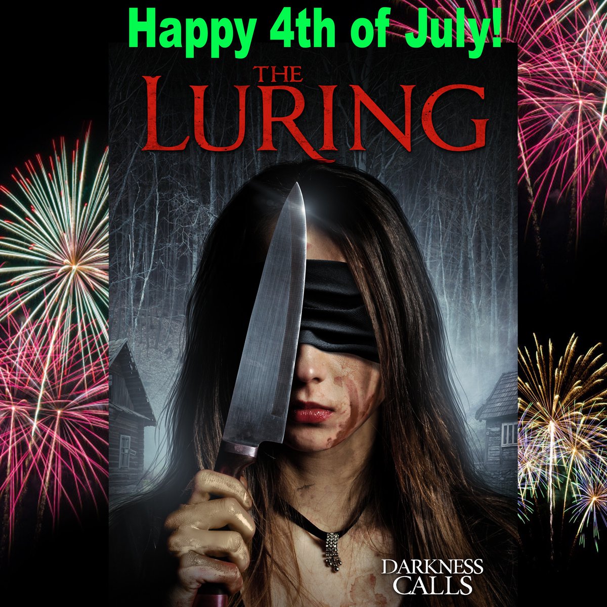TheLuring's tweet photo. Have the best 4th of July of your fucking life! You deserve it! 

#horror #forthofjuly #4thofJuly #horrorfilm #movie #movies #film #films #horrormovie #theluring #movienight #fireworks #night #nightsky #thriller #thrillermovie #horrorfan #weird #thankyou #support #art #indiefilm https://t.co/XeDm2HNAae