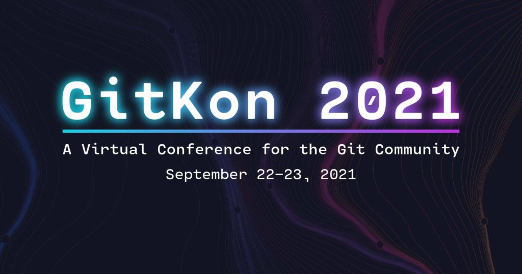 #GitKon 2021 attendee registration is officially OPEN! 💃🕺

Learn how others are benefiting from #Git September 22 - 23, 2021.

Register TODAY and get ready to celebrate all things #Git: bit.ly/3vWaxiS