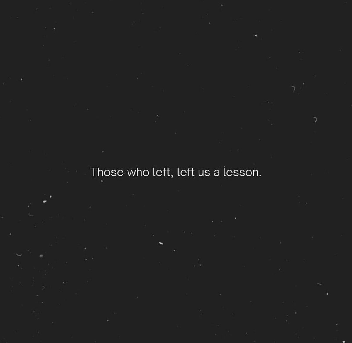 PoemHeaven's tweet image. what lesson did you learn when they left?