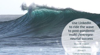 GothamNetwork's tweet image. Gotham Business Seminar Marc Halpert talks about using LinkedIn to ride the wave to post-pandemic multi-/entrepreneurial success

gothamnetworking.com/m/events/view/…