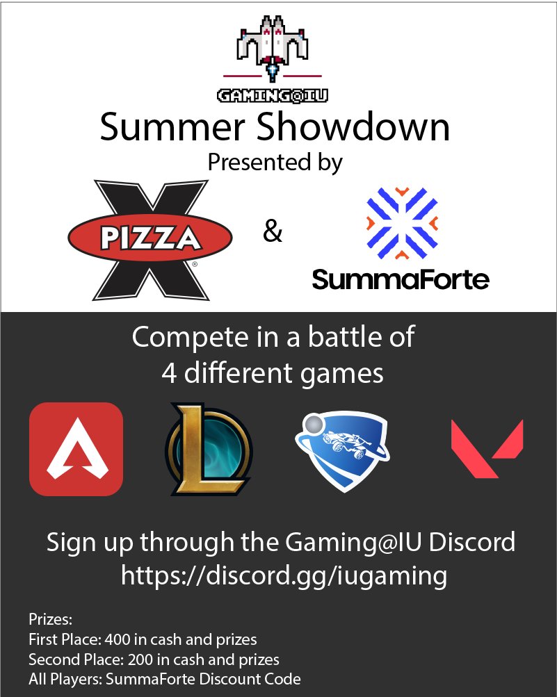 Gaming Iu Our Team Has Put Together The Gaming Iu Summer Showdown Sponsored By Pizzax Amp Summaforte The Four Games Are Apex Legends League Of Legends Rocket League And Valorant More Details