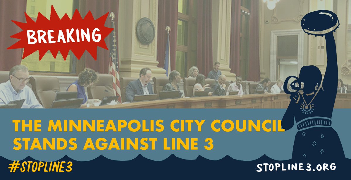 HonorTheEarth's tweet photo. Breaking: The Mpls City Council passed a resolution opposing the construction of Line 3.  We applaud their actions, everyone has a role to play in fighting for the just future free from fossil fuels.

Take action here to #StopLine3: https://t.co/zvnJVpAYmD https://t.co/4c6wmvMP4N