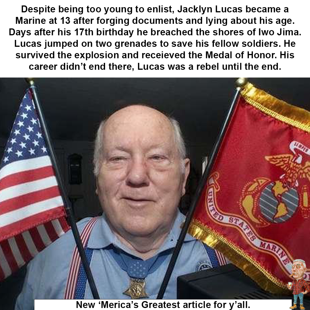 MericasGr8ist's tweet photo. Jacklyn Lucas forged documents in order to join the Marines at age 13.

By 17 he was fighting on the shores of Iwo Jima.

Lucas jumped on two grenades that were thrown into his trench to save his fellow soldiers.

And survived.

https://t.co/ZCvgbLLXVb https://t.co/iKtP2fCuaL