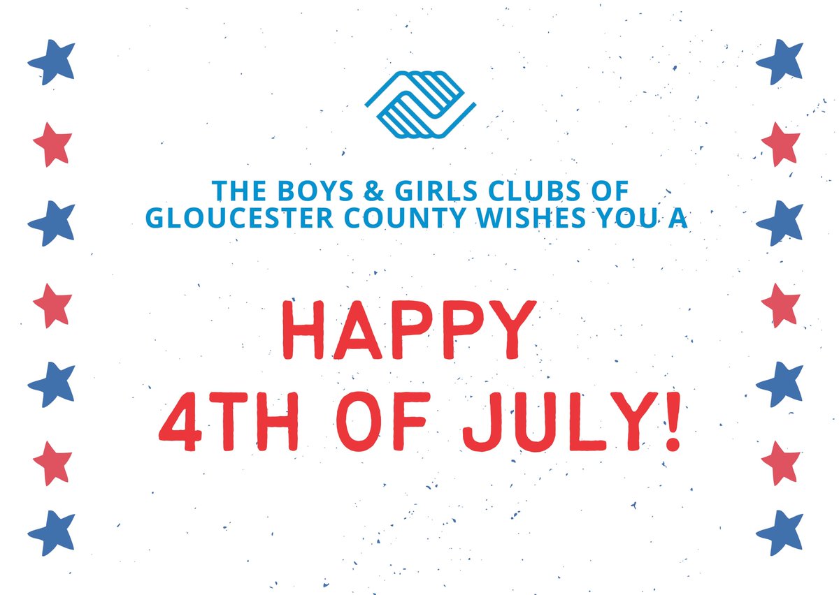 On behalf of the Board of Directors, staff, and Club members at the Boys &amp; Girls Clubs of Gloucester County, we would like to wish everyone a safe and happy #FourthofJuly !