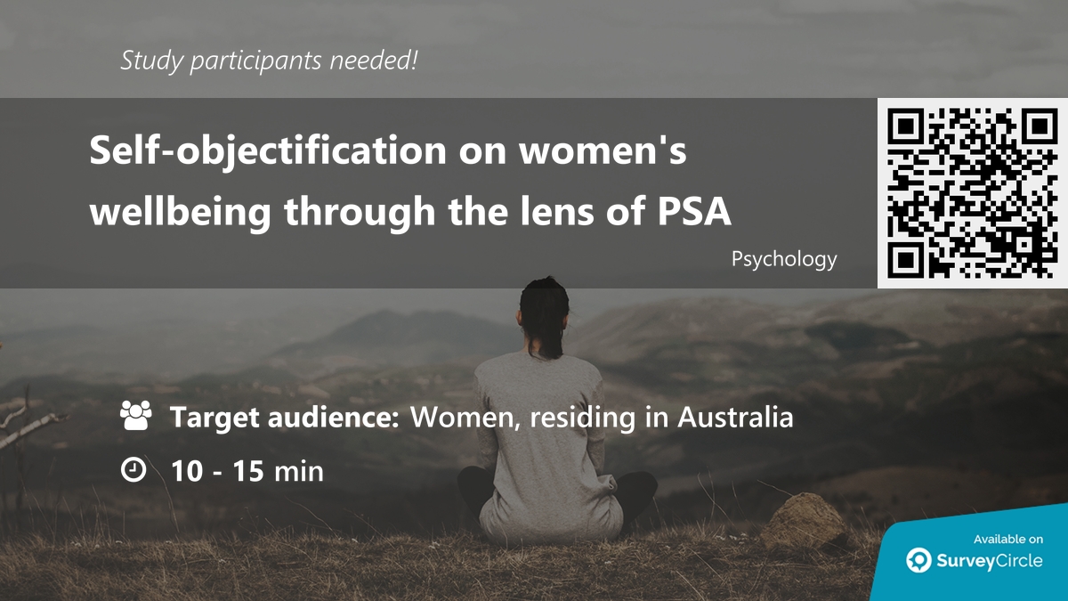 daily_research's tweet image. Participants needed for online survey!

Topic: &quot;Self-objectification on women&apos;s wellbeing through the lens of PSA&quot; surveycircle.com/en/surveys/?sr… via @SurveyCircle

#AustralianWomen #selfobjectification #PersonalSafetyAnxiety #psa #women #survey #surveycircle