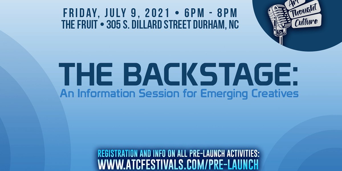Come join me on Friday July 9th from 6-8 PM at The Backstage: An Information Session for Emerging Creatives at 305 South Dillard St. in Durham, NC.