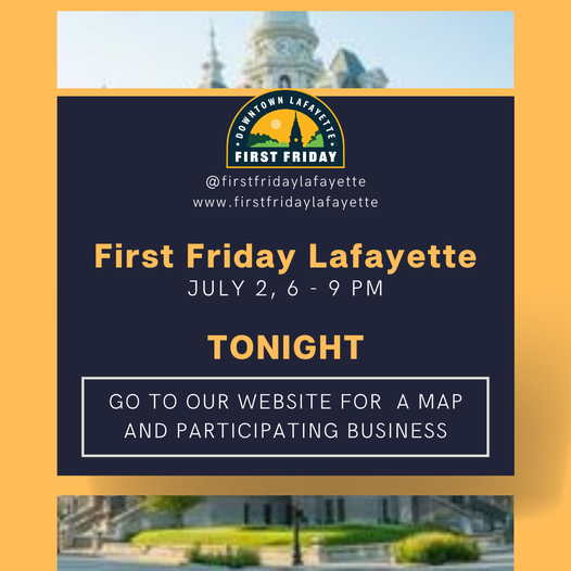 Looks like the weather will be exceptional for the July's First Friday Lafayette.  July 2, 6 - 9 pm.  Stroll the streets, listen to the music, stop in the business and see the art.