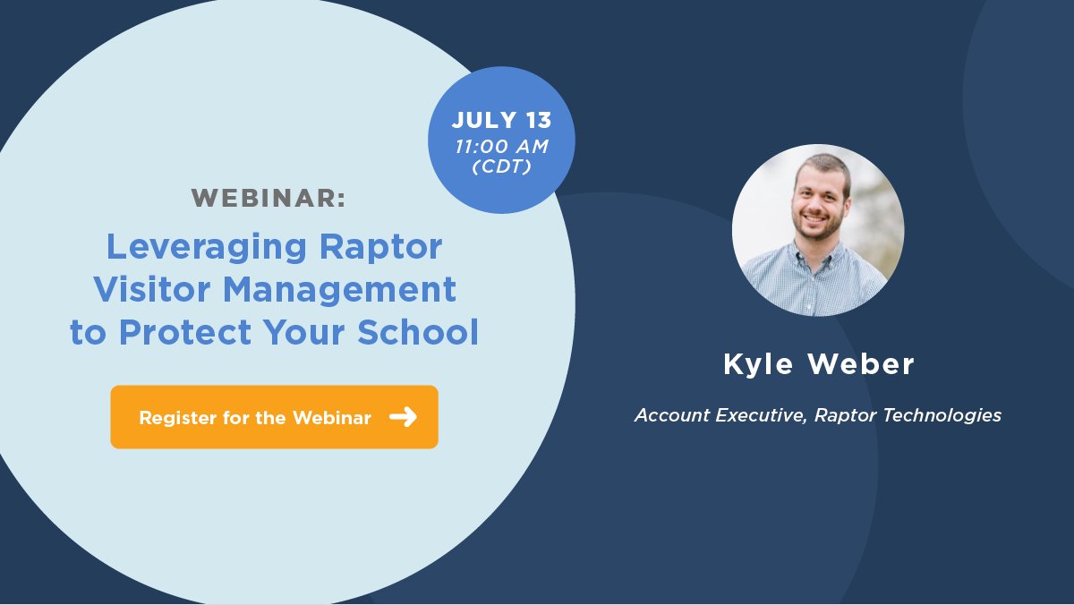 RaptorK12's tweet photo. Knowing who is on your campus at all times is the first step to keeping your school safe. Join us July 13th at 11:00 am for our #Webinar Leveraging Raptor Visitor Management to Protect Your School with Raptor Account Executive Kyle Weber.

Register now: https://t.co/dfD6r7CEFJ https://t.co/jnDNIHWJy8