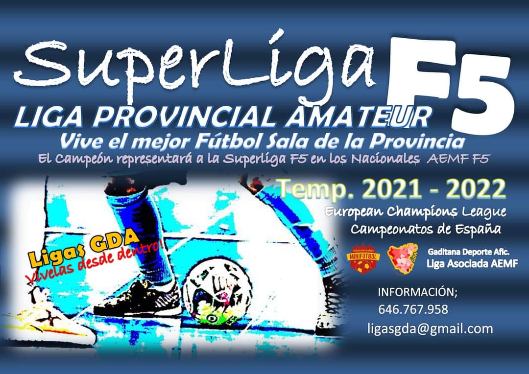 La SUPERLIGA F5 SALA PROVINCIAL  para la Temporada 21-22 abre plazo de información e inscripción para los equipos interesados. 

Solicita toda la información en ligasgda@gmail.com o en el Tef. 646.767.958

ligasgda.mygol.es/content/49