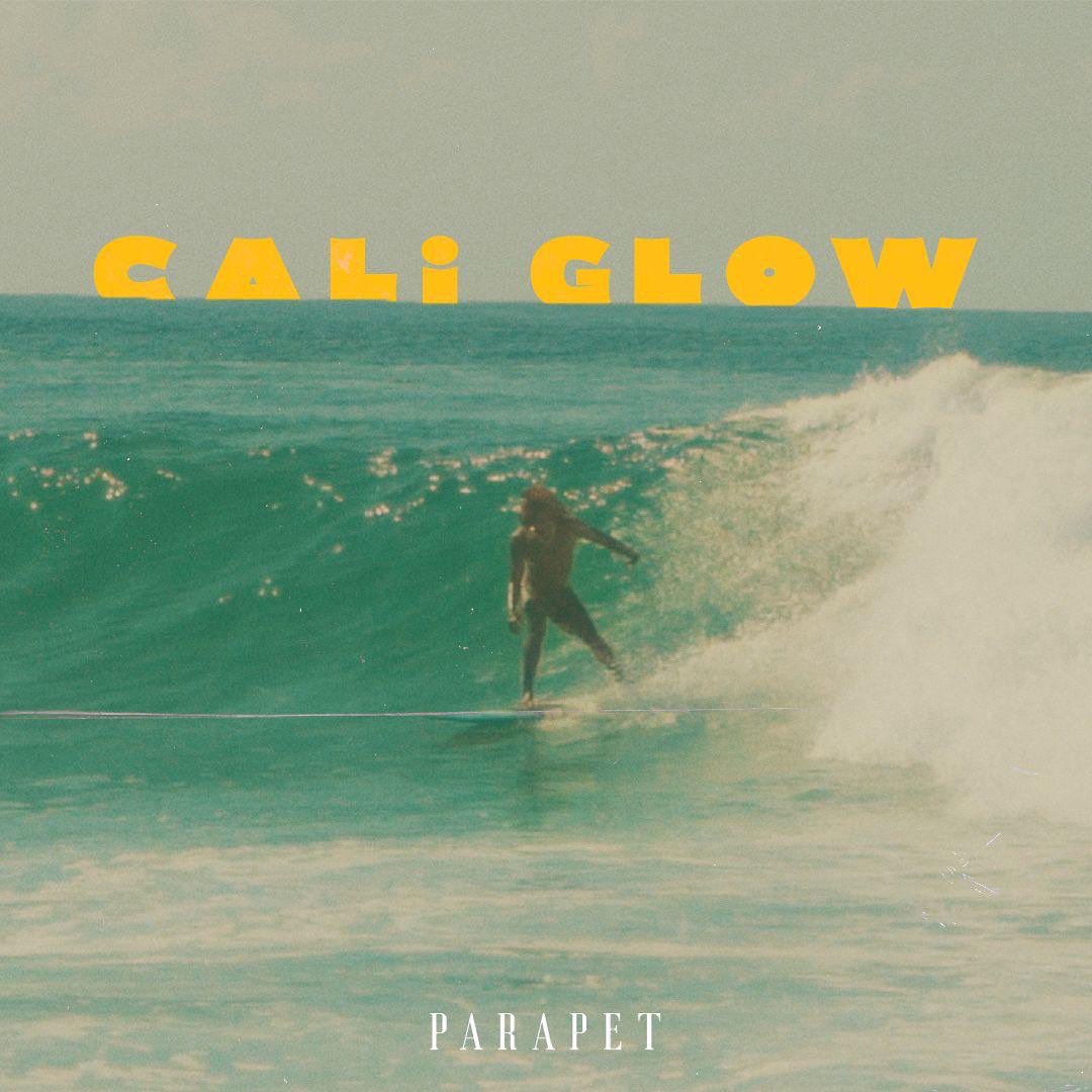 More Parapet? Sure, Cali Glow comes out on July 16th🔥🔥🔥