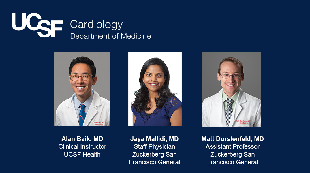 A warm welcome to our new @UCSF faculty members @baik_alan, Dr. Jaya Mallidi, and @durstenfeld. We are excited to have you on the team! 🙂 #UCSFCardiology @ZSFGCare @HsuePriscilla