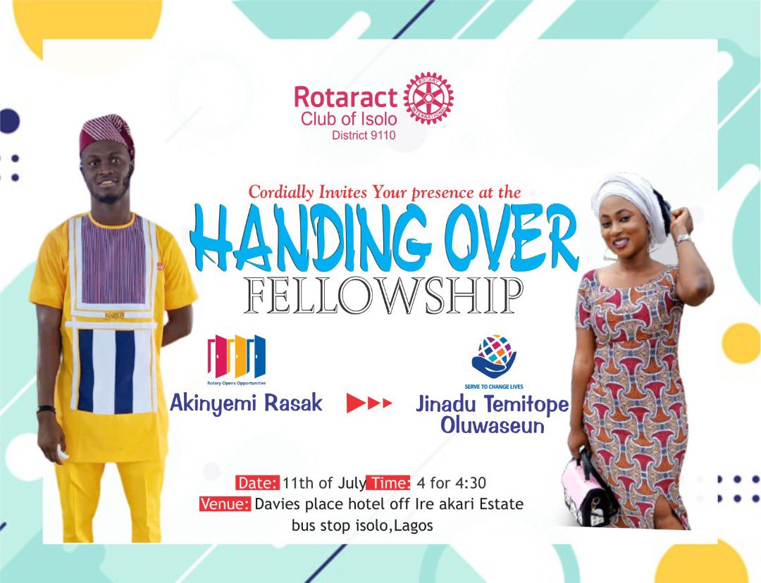 racisolo69's tweet photo. The Rotaract Club of Isolo warmly invites you to her in house handing over ceremony 
Rtr Jinadu Temitope Oluwaseun* president of Rotaract Club of Isolo (I-Solo).
Venue: Davies place hotel off Ire Akari Estate bus stop, Isolo. Lagos 
Time: 4:00pm 🕞 prompt
🗓️ *11th-July-2021* https://t.co/oovZ3yQPZH