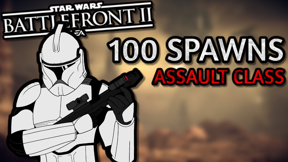 Trypal_YT's tweet photo. 100 Spawns as the Assault Class in SWBF2!!

@itsmaeder brought the 🔥 in the thumbnail as usual

https://t.co/Yb8yY44eD2 https://t.co/91QaXkn0Ns